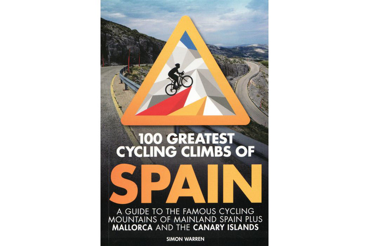 The Ultimate Guide to the 100 Greatest Cycling Climbs in Spain